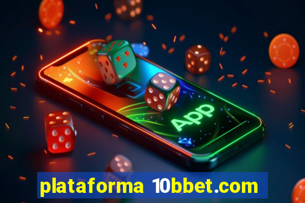 plataforma 10bbet.com